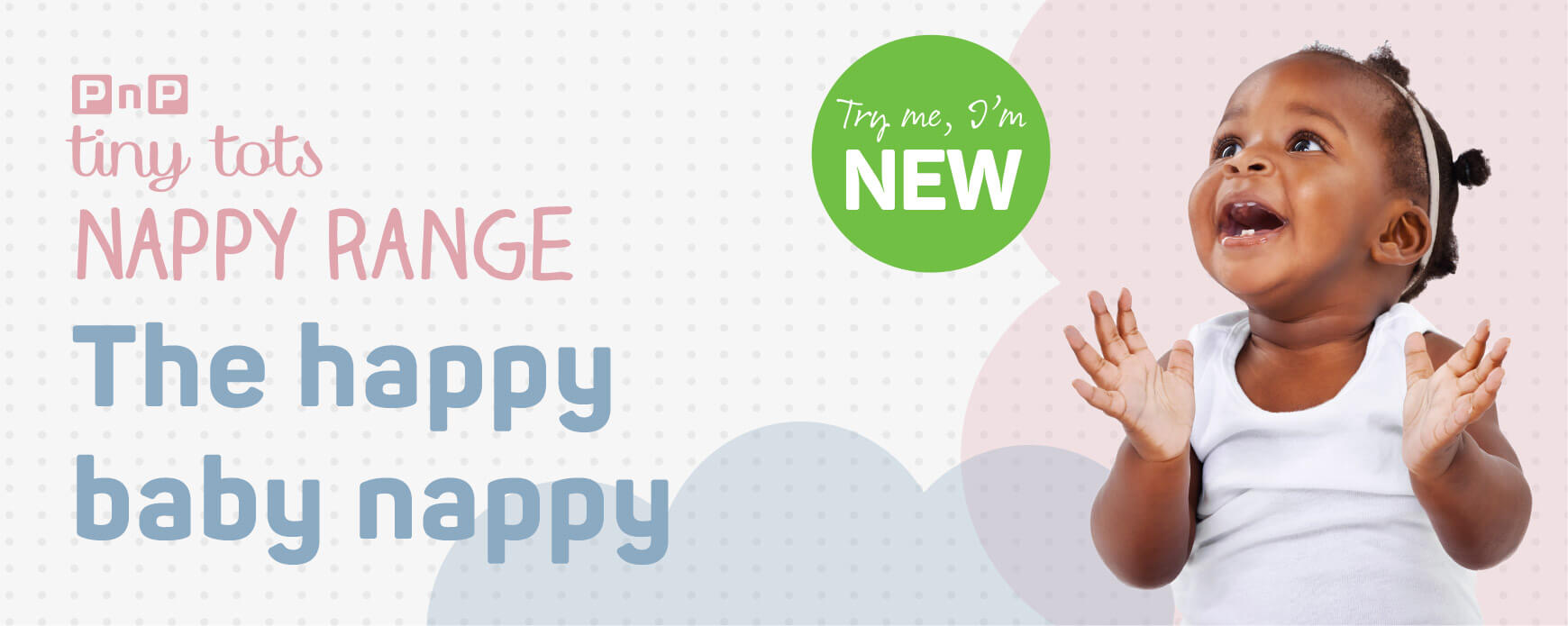 Tiny Tot Nappy Range The happy baby nappy